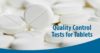 Quality Control tests for pharmaceutical tablets