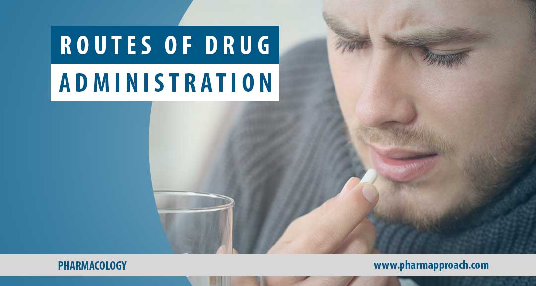 Featured image for Routes of drug administration