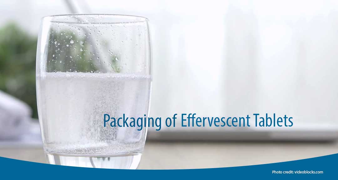 featured image for Packaging of Effervescent Tablets