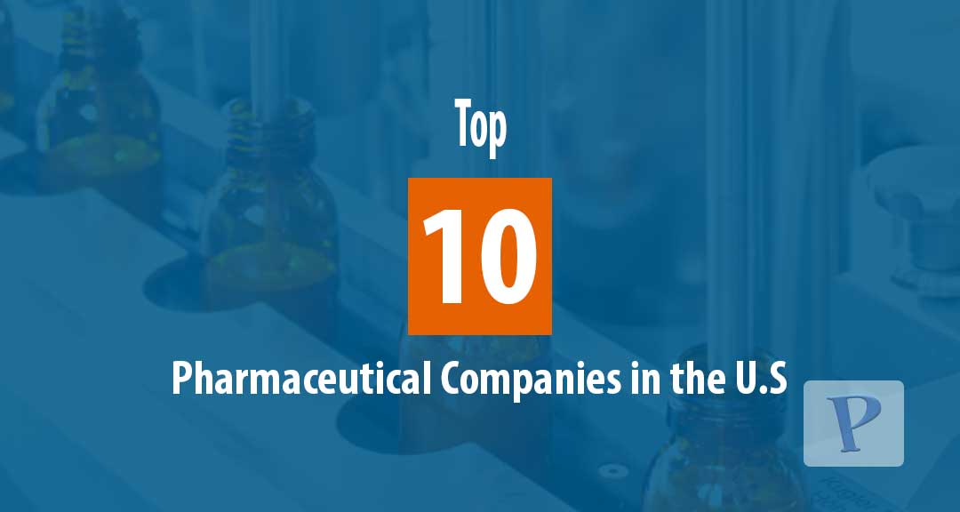 Featured image for Top 10 Pharmaceutical Companies in the United States