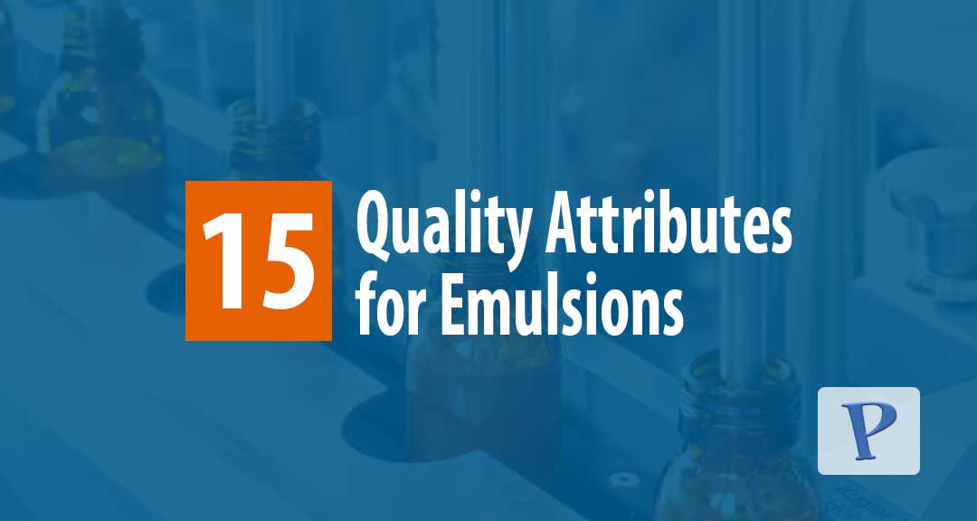 Featured image for Characteristics of Emulsions