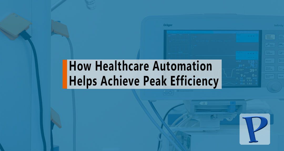 Featured image for How Healthcare Automation Helps Achieve Peak Efficiency