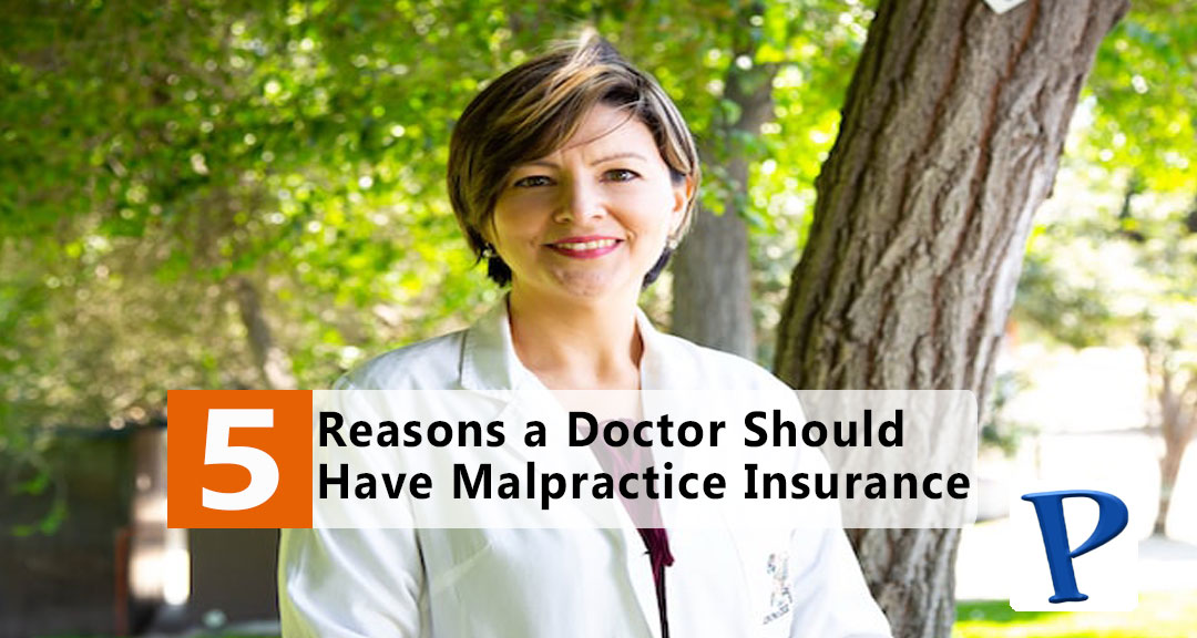 Featured image for 5 Reasons a Doctor Should Have Malpractice Insurance