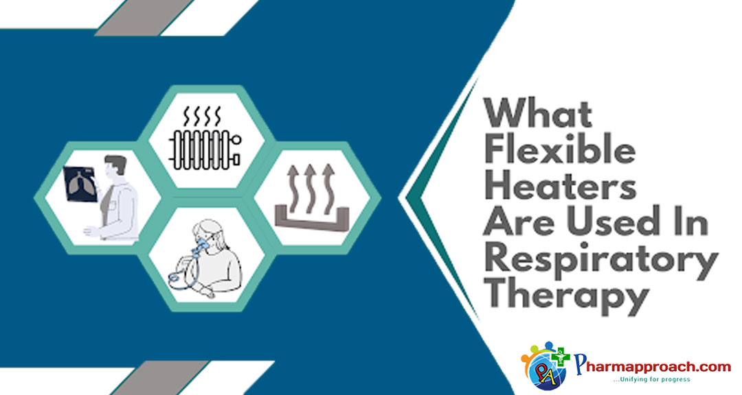 Featured image for What Flexible Heaters Are Used In Respiratory Therapy