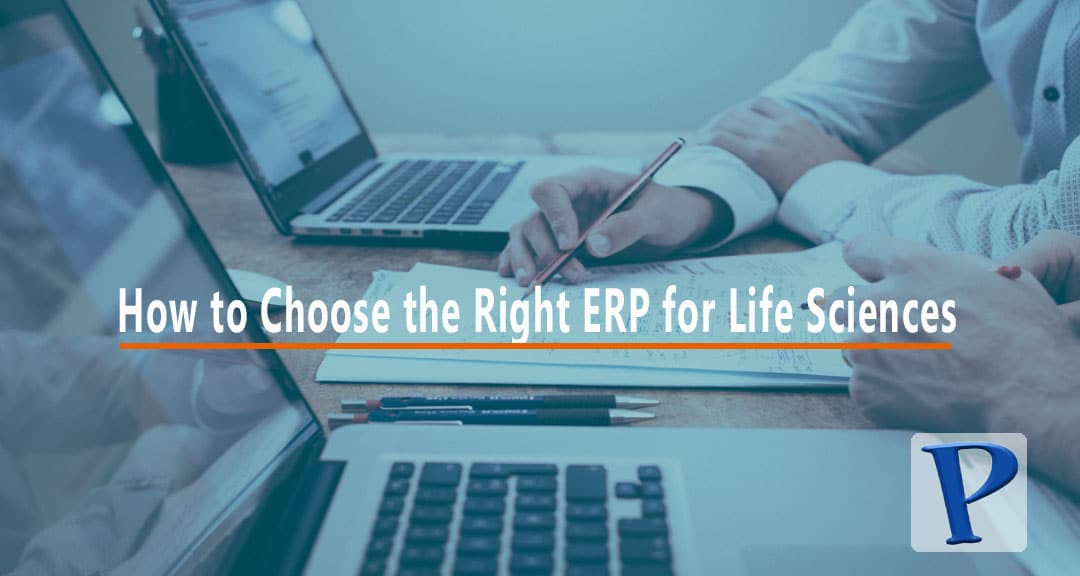 Featured image for How to Choose the Right ERP for Life Sciences